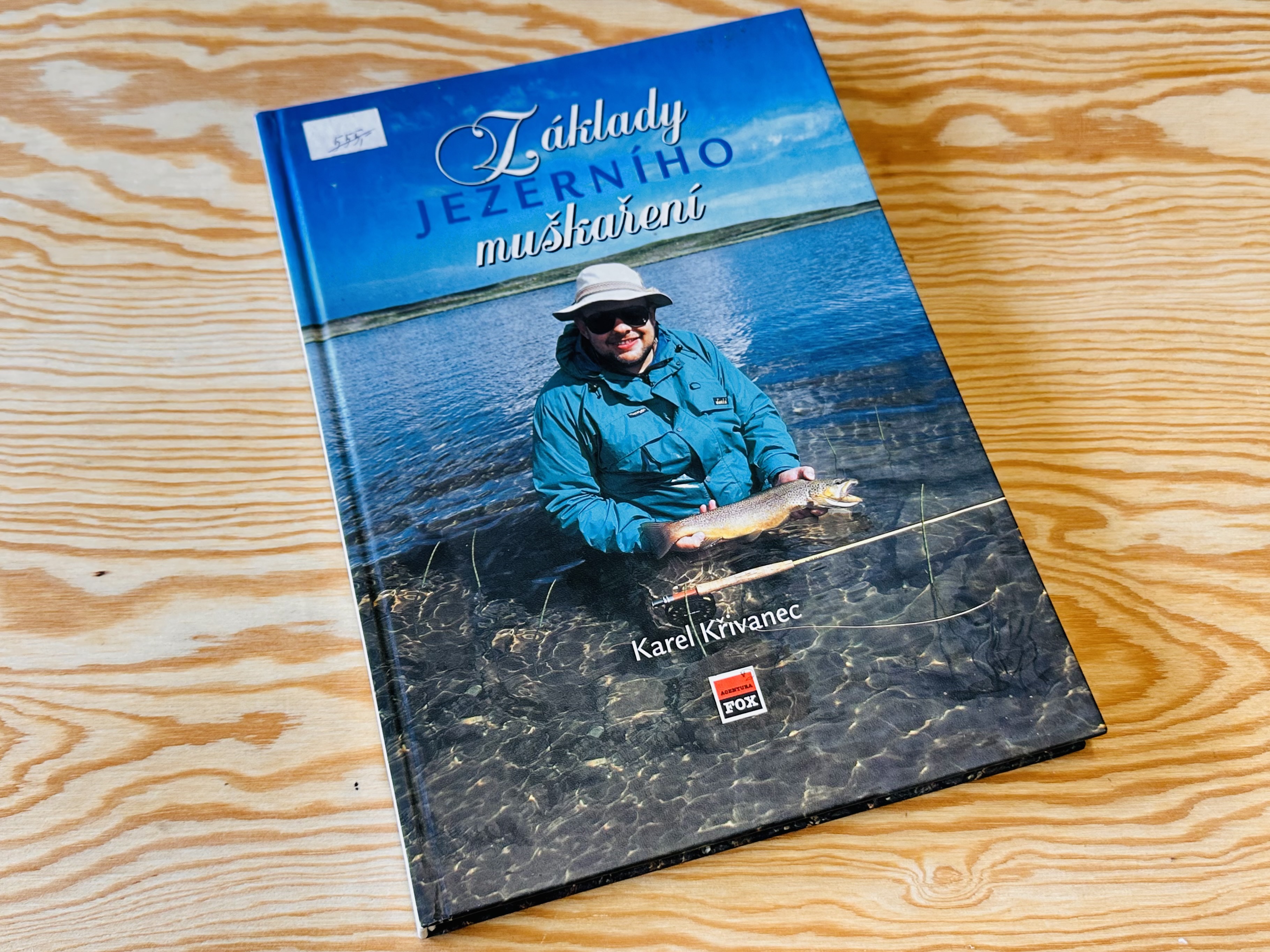 KNIHA ZÁKLADY JEZERNÍHO MUŠKAŘENÍ / KAREL KŘIVANEC